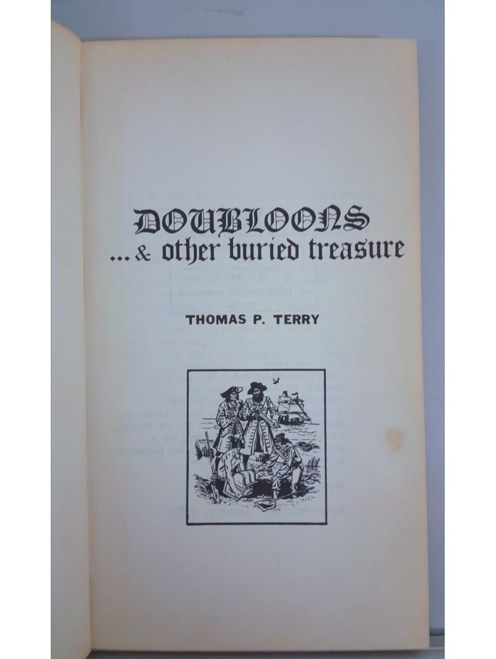 DOUBLOONS & Other Buried TREASURE HC Thomas P. Terry 1St Printing 1970 599/5000